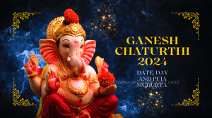 Ganesh Chaturthi 2024