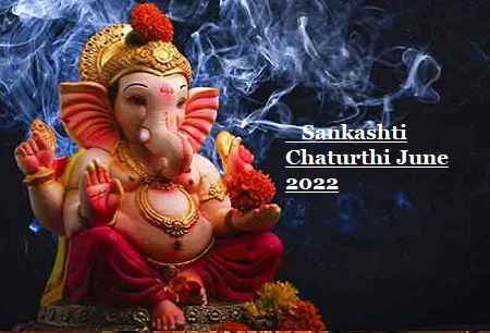 Sankashti Chaturthi June 2022 – Date, Time, and Rituals